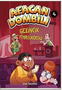 Afacan Dombili 4 Gelincik Fiyaskosu