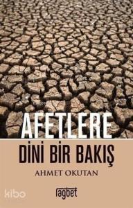 Afetlere Dini Bir Bakış