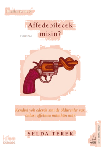 Affedebilecek misin?;İtiraflar Serisi - 3