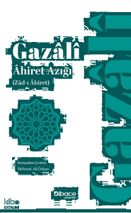 Âhiret Azığı - Zâd-ı Âhiret
