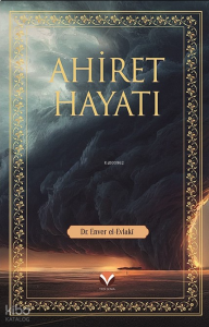 Ahiret Hayatı (Ciltli)