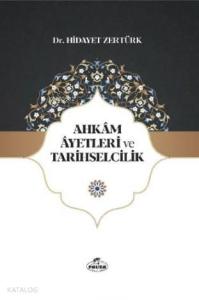 Ahkam Ayetleri ve Tarihselcilik