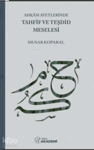 Ahkâm Ayetlerinde Tahfif Ve Teşdid Meselesi