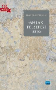 Ahlak Felsefesi (Etik)