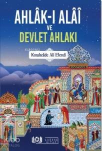 Ahlâk-ı Alâî ve Devlet Ahlakı