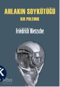 Ahlakın Soykütüğü - Bir Polemik