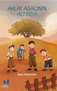 Ahlat Ağacının Altında