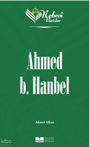 Ahmed b. Hanbel;Nebevi Varisler 29