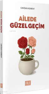 Ailede Güzel Geçim
