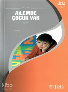 Ailemde Çocuk Var Ailem 2