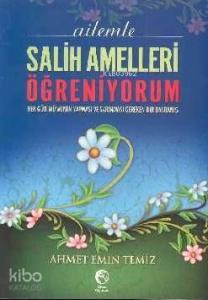 Ailemle Salih Amelleri Öğreniyorum