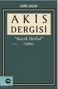 Akis Dergisi "Nazik İhtilal" (1960)