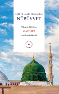 Akli ve Nakli Delillerle Nübüvvet
