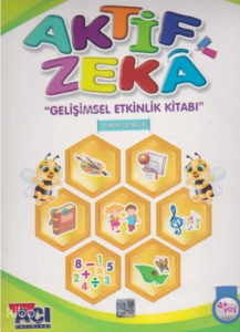 Aktif Zeka Gelişimsel Etkinlik Kitabı