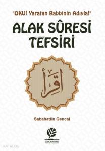 Alak Suresi Tefsiri