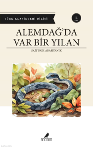 Alemdağ’da Var Bir Yılan
