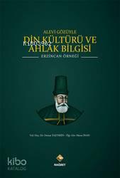 Alevi Gözüyle Din Kültürü ve Ahlak Bilgisi; Erzincan Örneği