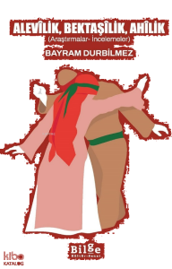 Alevîlik, Bektaşîlik, Ahîlik