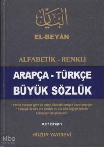 Alfabetik-Renkli Arapça-Türkçe Büyük Sözlük (El Beyan)