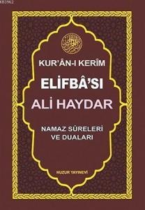 Ali Haydar Kur'an-ı Kerim Elifba'sı; Namaz Sureleri ve Duaları
