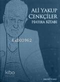 Ali Yakup Cenkçiler; Hatıra Kitabı
