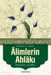 Alimlerin Ahlakı; Ahlaku'l-Ulema