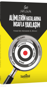 Alimlerin Hatalarına İnsafla Yaklaşım