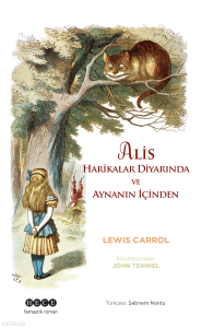 Alis Harikalar Diyarında Ve Aynanın İçinden