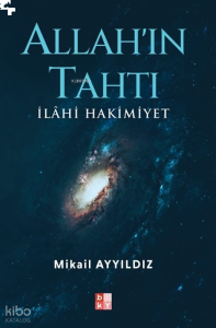 Allah’ın Tahtı;İlahi Hakimiyet