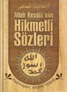 Allah Resulünün Hikmetli Sözleri