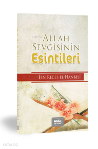 Allah Sevgisinin Esintileri