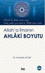 Allah'a İmanın Ahlaki Boyutu