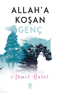 Allah'a Koşan Genç