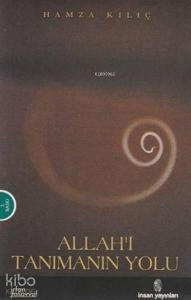 Allah'ı Tanımanın Yolu