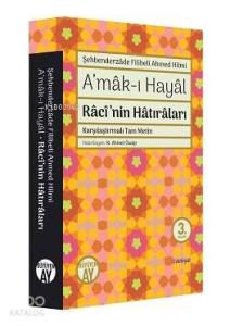A'mak-ı Hayal (Ciltli); Raci'nin Hatıraları