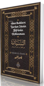 Amerikalılara Yardım Edenin Küfrünün Açıklanması