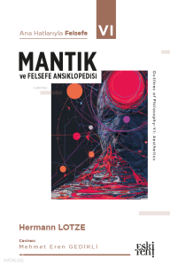 Ana Hatlarıyla Felsefe VI - Mantık ve Felsefe Ansiklopedisi