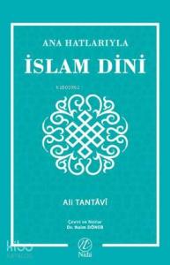 Ana Hatlarıyla İslam Dini