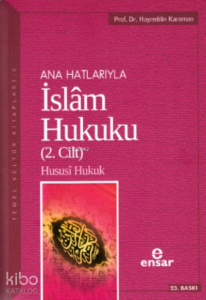 Anahatlarıyla İslam Hukuku Cilt 2