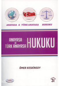 Anayasa ve Türk Anayasa Hukuku