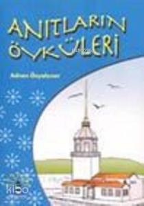 Anıtların Öyküleri