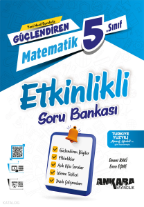 Ankara Yayıncılık 5. Sınıf Güçlendiren Matematik Etkinlikli Soru Bankası