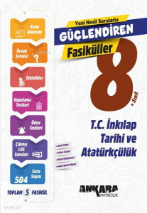 Ankara Yayıncılık 8. Sınıf T.C. İnkılap Tarihi ve Atatürkçülük Güçlendiren Fasiküller