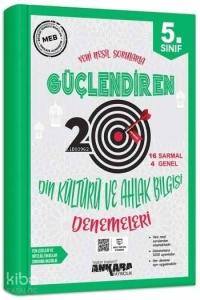 Ankara Yayınları 5. Sınıf Din Kültürü ve Ahlak Bilgisi Güçlendiren 20 Deneme Ankara 