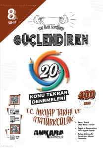 Ankara Yayınları 8.Sınıf Güçlendiren  T.C. İnkılap Tarihi Ve Atatürkçülük