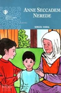 Anne Seccadem Nerede