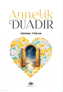 Annelik Duadır