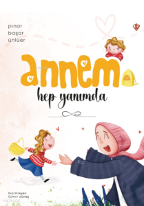Annem Hep Yanımda