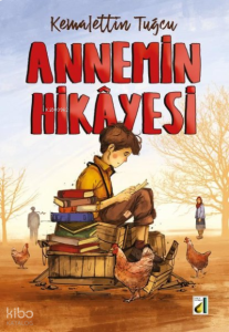 Annemin Hikayesi