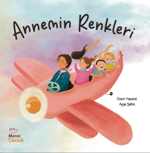 Annemin Renkleri